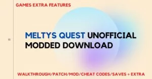 Meltys Quest Unofficial Modded Download