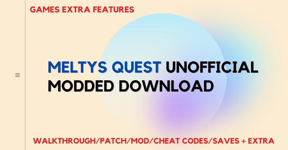 download meltys quest