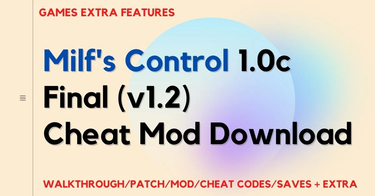 Milf's Control Cheat Mod Download