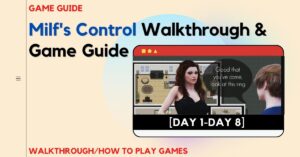 Milf's Control Walkthrough and Game Guide
