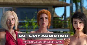 Cure My Addiction Game Download Free