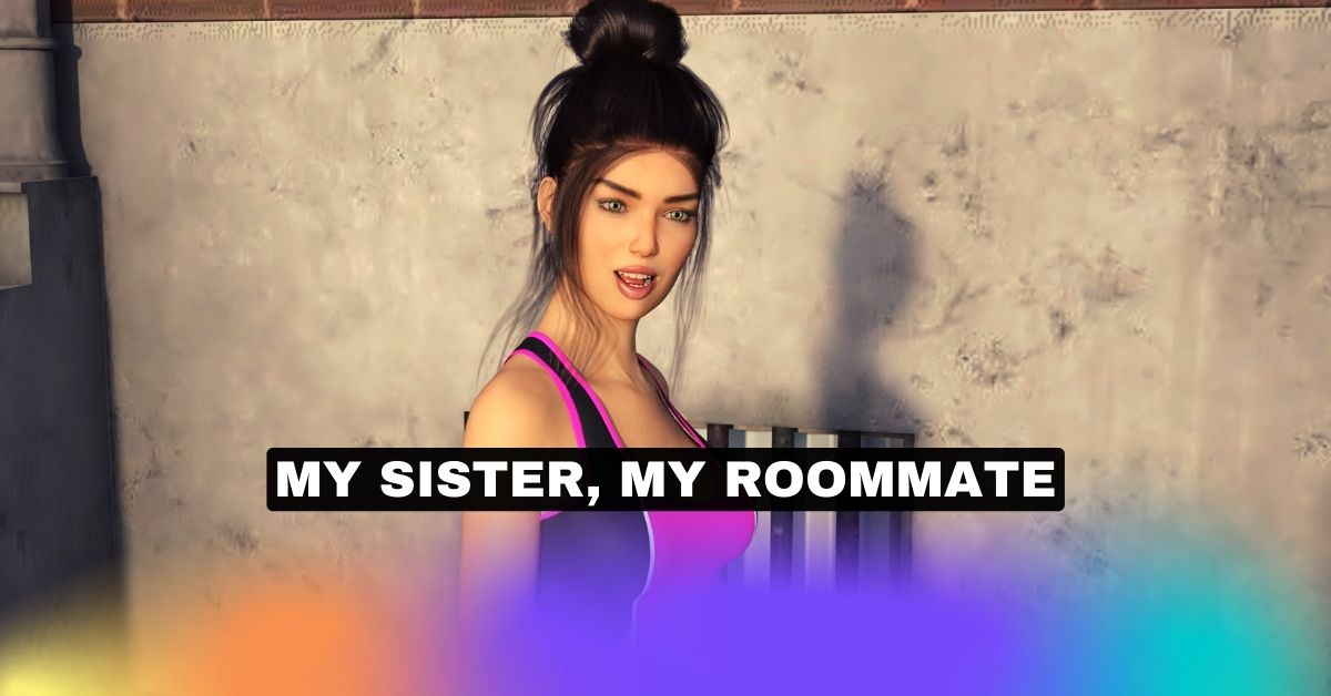 My Sister My Roommate Game Download