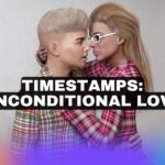 Timestamps Unconditional Love Game Download