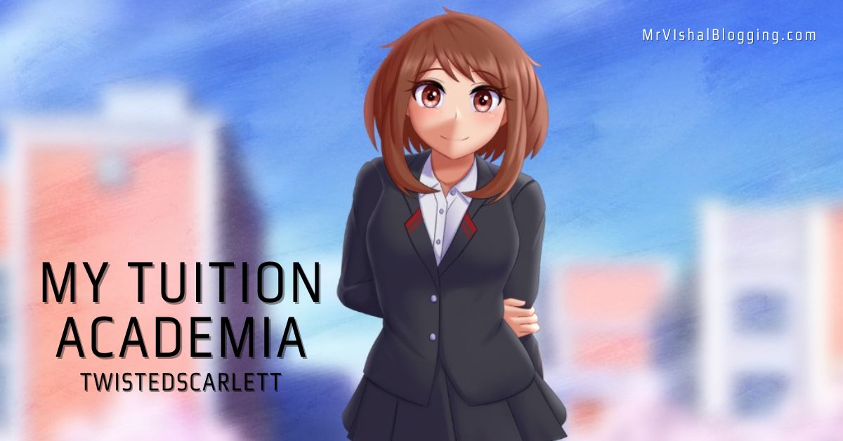 My Tuition Academia TwistedScarlett Game Download