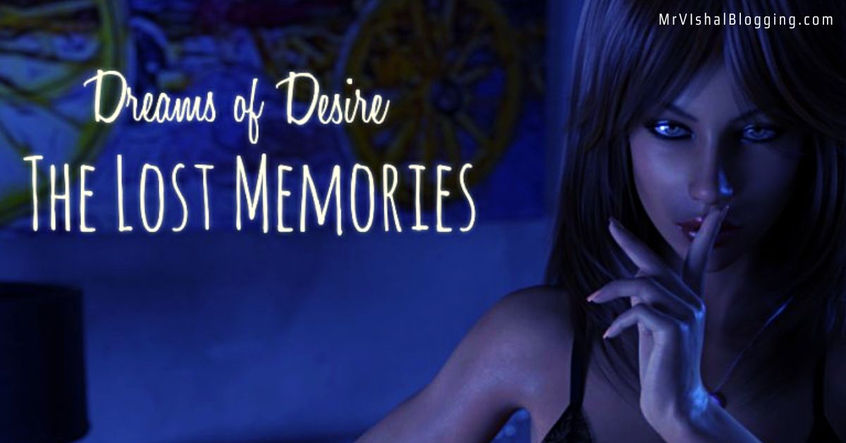 Dreams of Desire The Lost Memories [LewdLab] Game Free Download