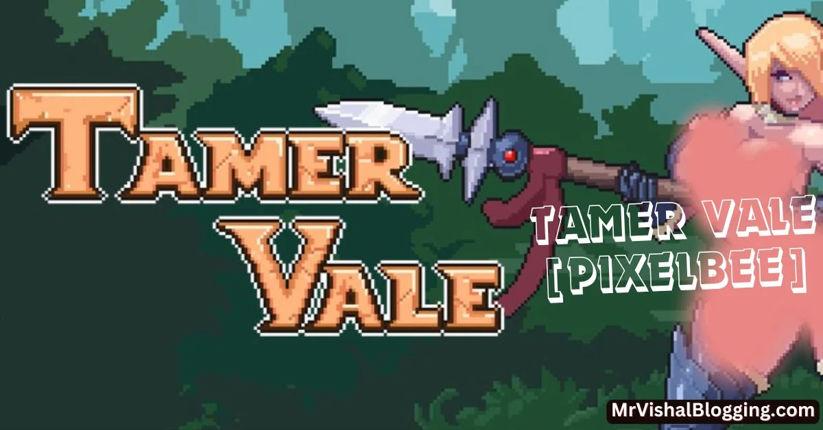 Tamer Vale [PixelBee] Game Free Download