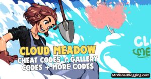 Cloud Meadow Cheat Codes
