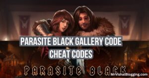 Parasite Black Gallery Code & Cheat codes