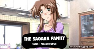 The Sagara Family Walkthrough & Guide