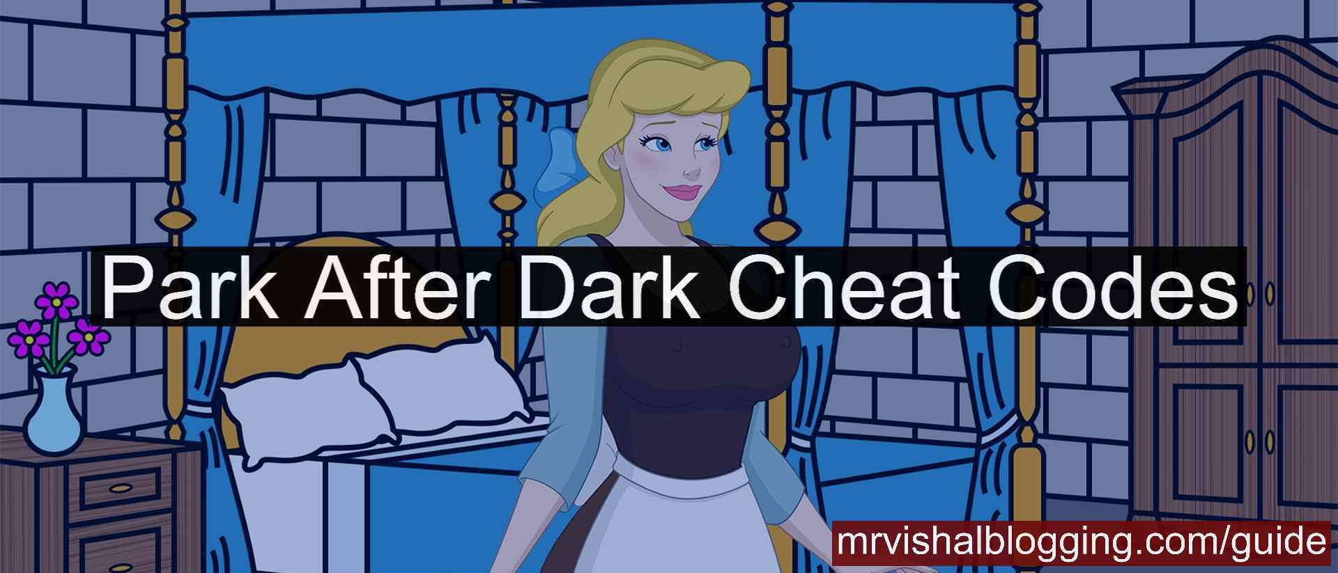 Park After Dark Cheat Codes