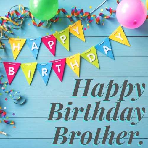 15 Happy Birthday Big Brother Images | Happy Birthday Images