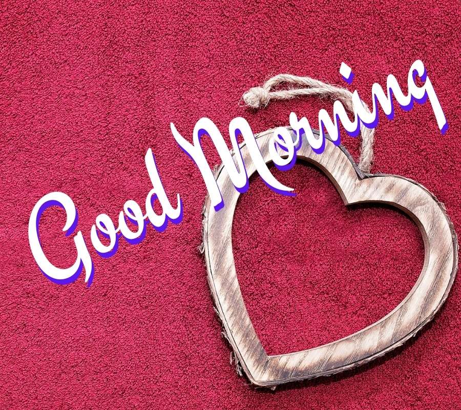 Good Morning Heart Images in HD Quality For Download