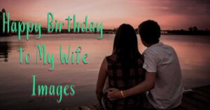 Happy Birthday to My Wife Images