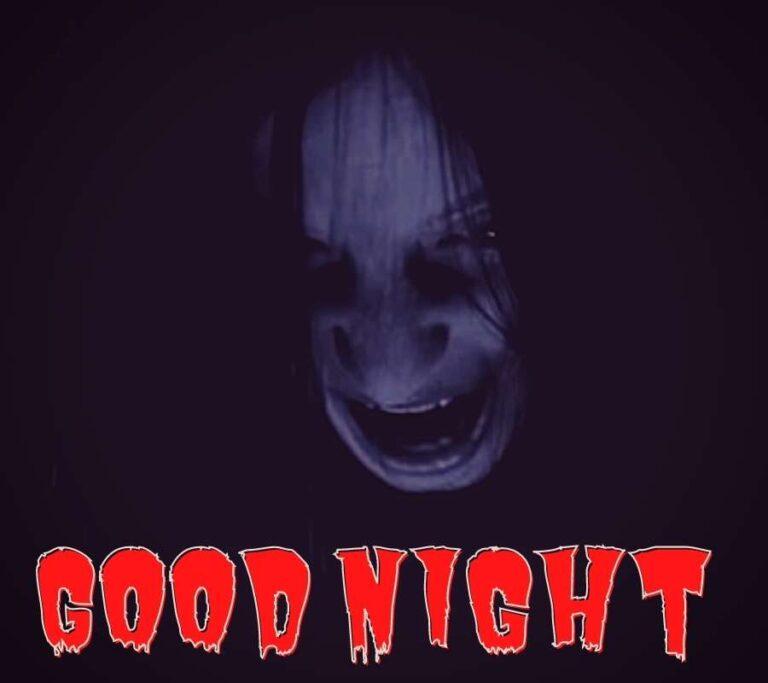 Good Night Horror Images | Download Whatsapp DP Scary Pics