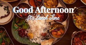 Good Afternoon Lunch HD Images Download