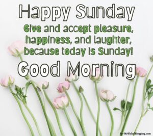 happy Sunday good morning quotes images