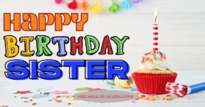 Happy Birthday Sister Images