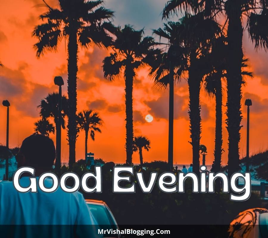 good evening images HD