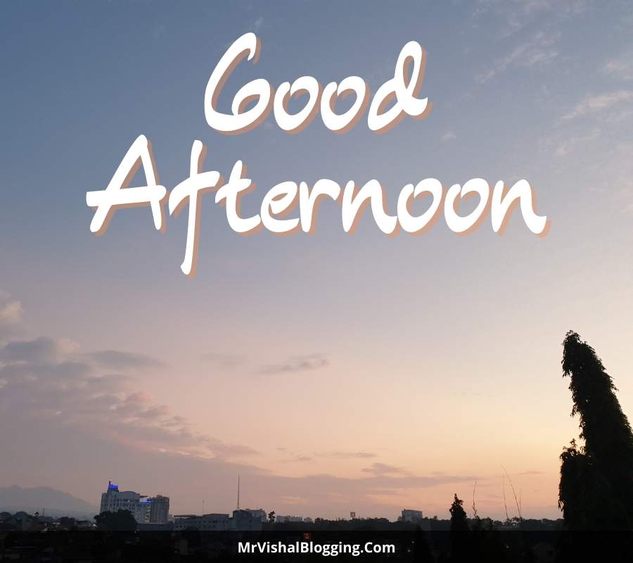 good afternoon photos HD download