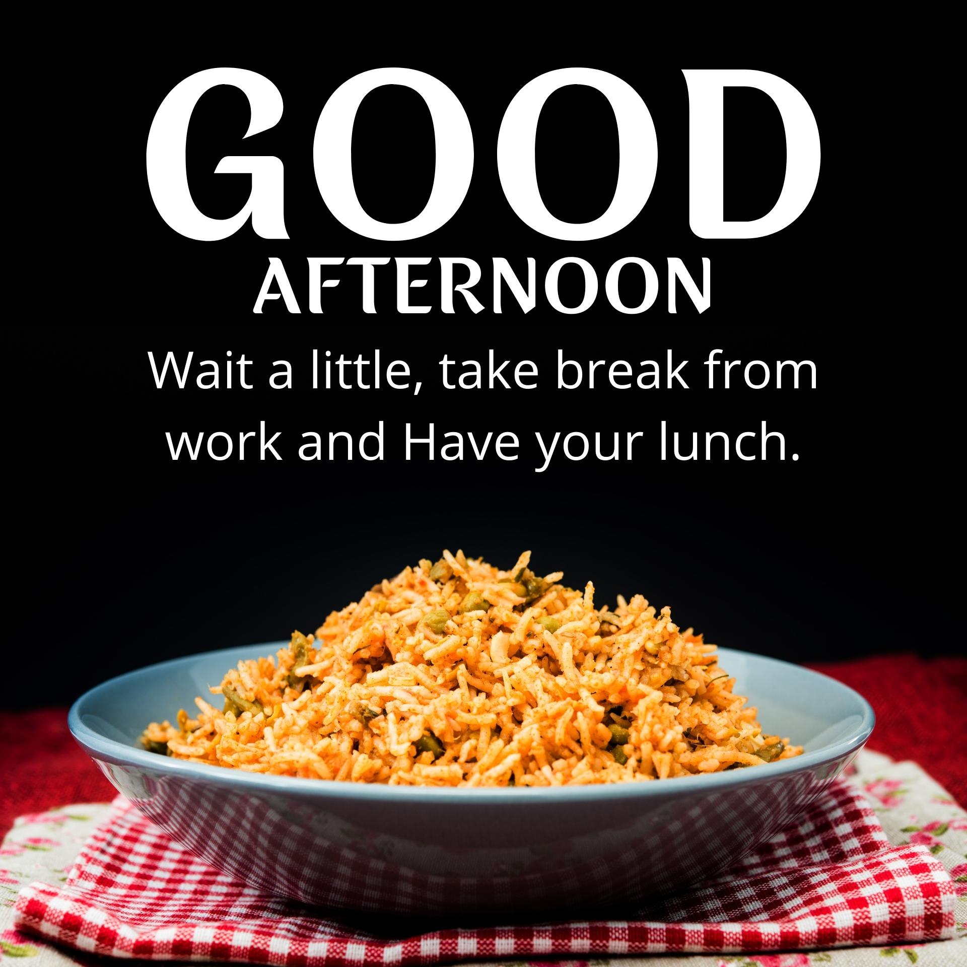 Good Afternoon Images With Lunch Biryani